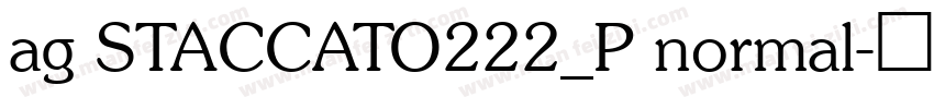 ag STACCATO222_P normal字体转换